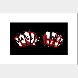 Rage and Love Posters and Art